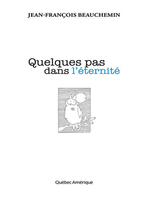 cover image of Quelques pas dans l'éternité